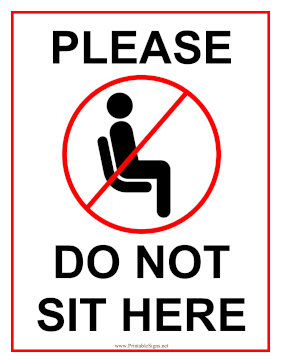 Do Not Sit Here Sign