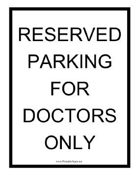 Doctor Parking Reserved Sign