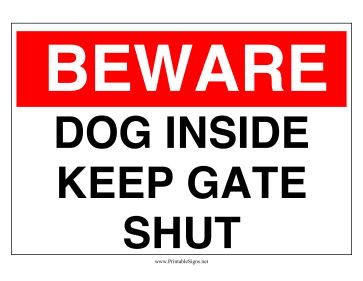 thumbnail image 2 of "Notice: Dog In Yard – Keep Gate Closed" Laminated Sign – 9 X 11.5 Inches – PCSCP Hanging Sign For Fence Or Gate 2 of 3