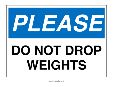 Don't Drop Weights Sign