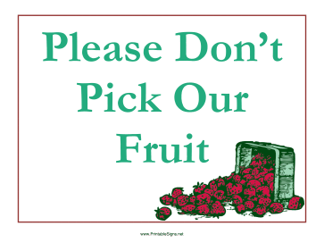 Don't Pick Fruit Sign