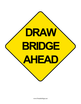 Draw Bridge Ahead Sign