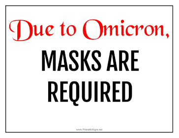 Due To Omicron Masks Required Sign