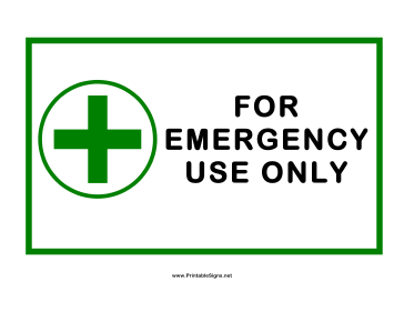 For Emergency Use Only Cross Sign