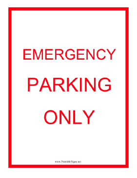 Emergency Parking Only Sign