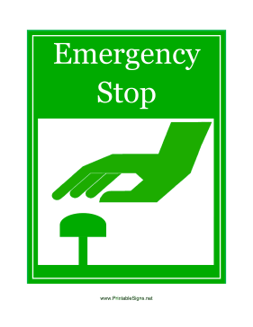 Emergency Stop Sign