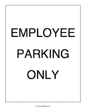 Employee Parking Only Sign