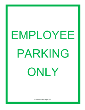 Employee Parking Only Green Sign