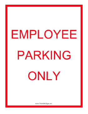 Employee Parking Only Red Sign