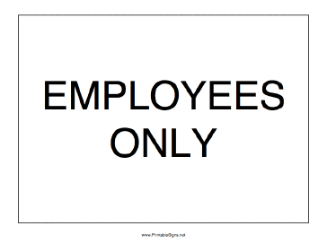 Employees Only Sign