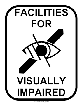 Facilities For Visually Impaired Sign