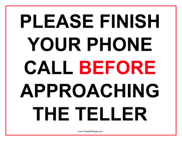 Finish Phone Call Before Approach Sign