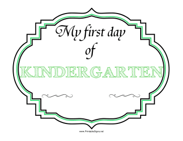 First Day Of Kindergarten Sign