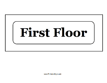 First Floor Sign