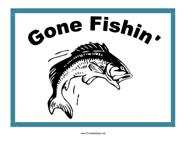 Gone Fishing Sign