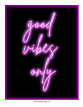 Good Vibes Only Sign