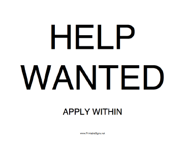 Help Wanted Apply Within Sign