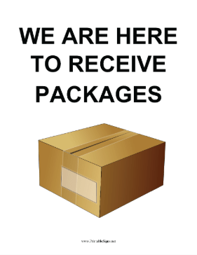 Here To Receive Packages Sign