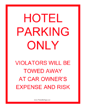 Hotel Parking Only Sign