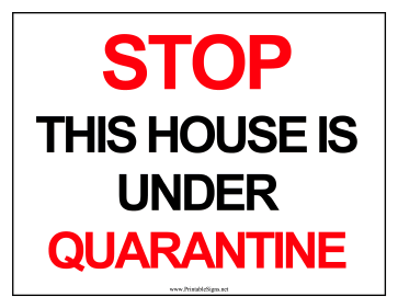 House Under Quarantine Sign
