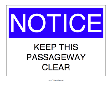 Keep Passageway Clear Sign