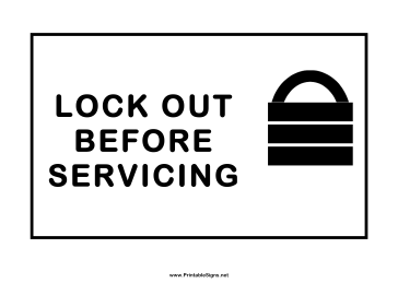 Lockout Before Servicing Sign