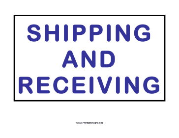 Shipping And Receiving Sign