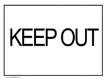 Keep Out Sign