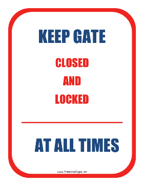 Keep Gate Closed Sign