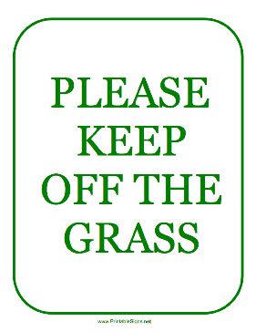 Keep Off the Grass Sign