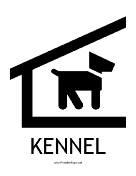 Kennel with caption Sign