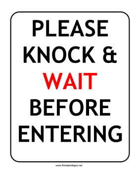 Knock And Wait Sign