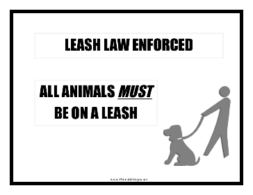 Leash Law Enforced Sign