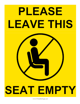 Leave This Seat Empty Sign
