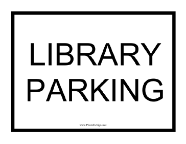 Library Parking Sign