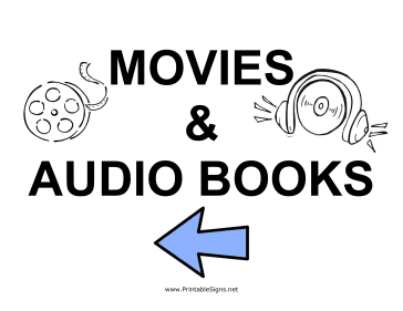 Movies and Audio Books - Left Sign