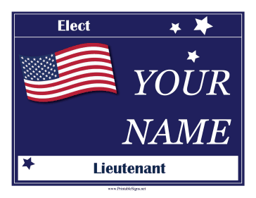 Lieutenant Campaign Sign