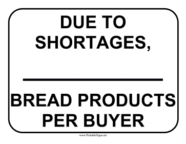 Limit Bread Per Buyer Sign