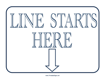 Line Starts Here Sign