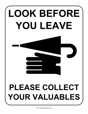 Look Before You Leave Sign