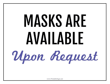 Masks Available Upon Request Sign