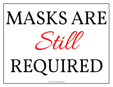 Masks Still Required Sign
