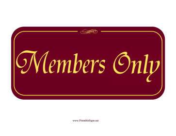 Members Only Sign