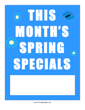 This Month's Spring Special Sign