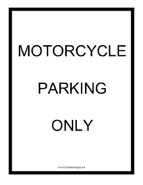 Motorcycle Parking Only Sign