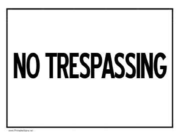 No Trespassing Sign