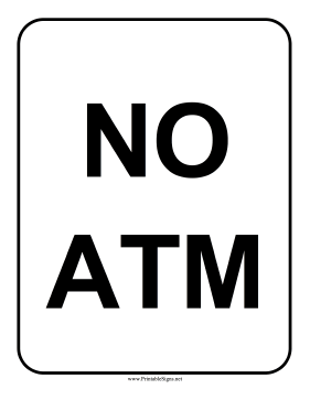 No ATM Sign