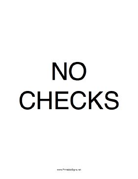 No Checks Sign