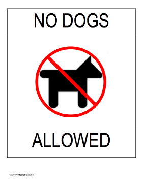 No Dogs Allowed Sign