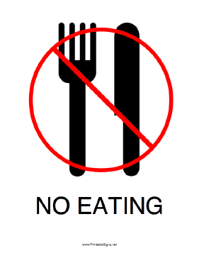 No Eating Sign